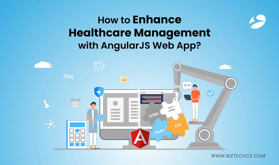 How to Enhance Healthcare Management with Angular Web App?