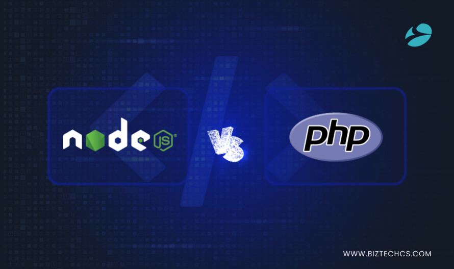 NodeJS Vs PHP: What Should Be Your Pick in 2026?