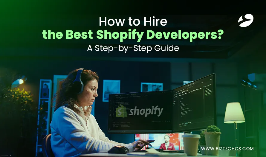 Guide to Hiring Shopify Developers in 2026