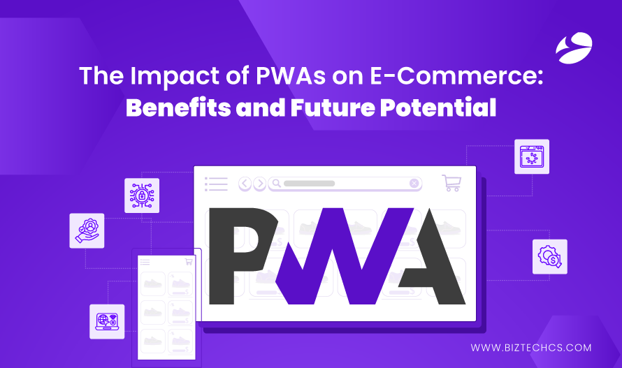 PWAs in eCommerce: Features & Benefits Explained