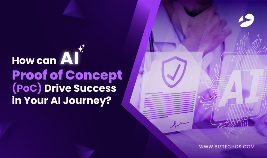 How can AI Proof of Concept (PoC) Drive Success in Your AI Journey?