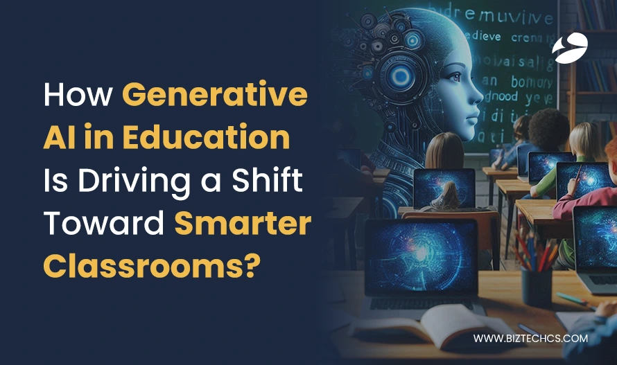 How Generative AI Is Shaping Smarter Classrooms